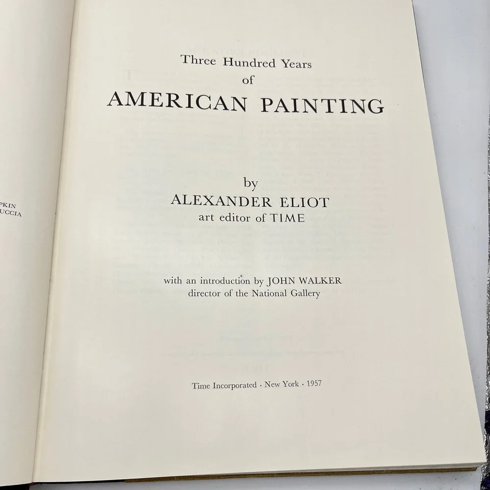 Three Hundred Years of American Painting Eliot Vintage Time Art Book 1957‎